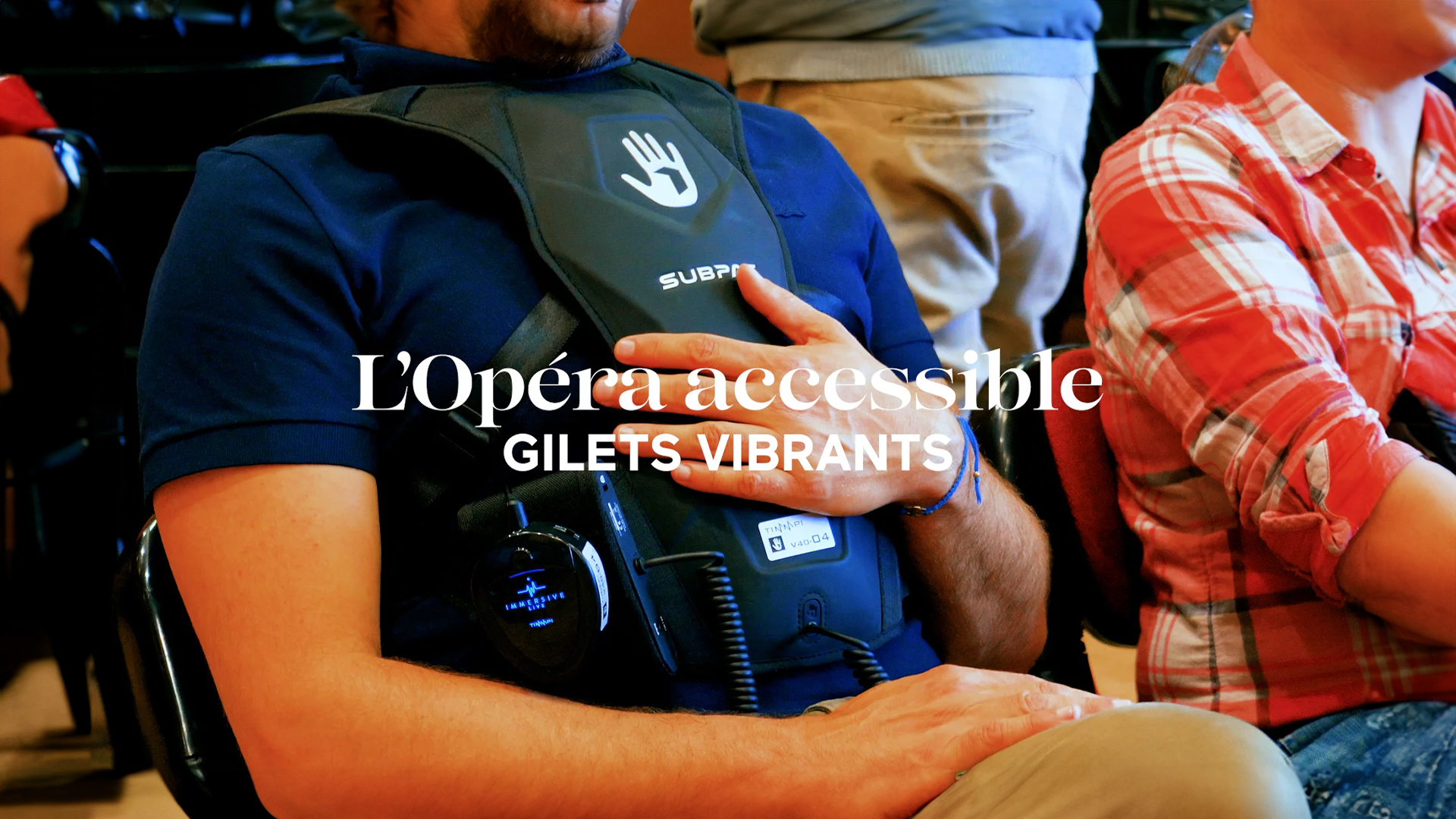 L’opéra accessible : les gilets vibrants